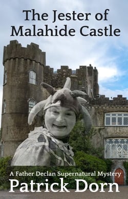 The Jester of Malahide Castle - A Father Declan Supernatural Mystery