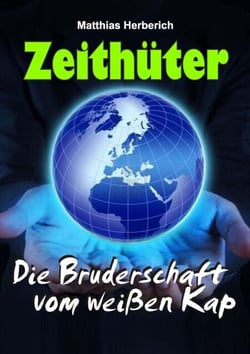 Zeithüter - Die Bruderschaft vom weißen Kap