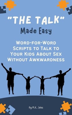 "The Talk" Made Easy