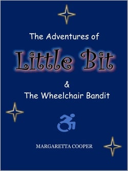 The Adventures of Little Bit &amp; The Wheelchair Bandit - THE ADVENTURES OF LITTLE BIT, #3