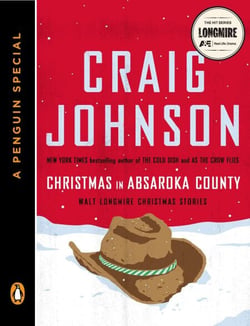 Christmas in Absaroka County - Walt Longmire Christmas Stories (A Penguin Special)