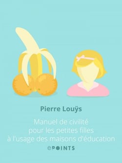 Manuel de civilité pour les petites filles à l'usage des maisons d'éducation