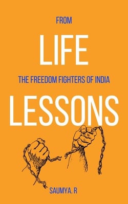 Life Lessons : From The Freedom Fighters Of India - Routine, #7