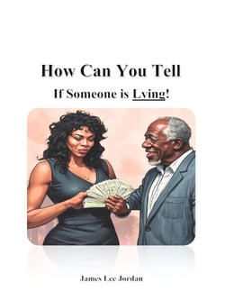 How Can You Tell If Someone Lying!