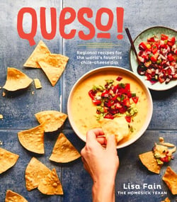 QUESO! - Regional Recipes for the World's Favorite Chile-Cheese Dip [A Cookbook]