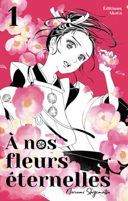 À nos fleurs éternelles - Tome 1