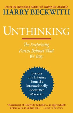 Unthinking - The Surprising Forces Behind What We Buy