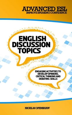 Advanced ESL English Discussion Topics