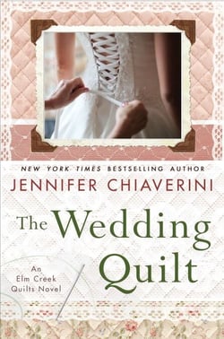 The Wedding Quilt - An Elm Creek Quilts Novel