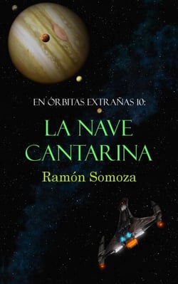 La nave cantarina - En órbitas extrañas, #10