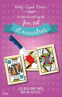 Jeu, set et meurtres - Les enquêtes de Prudence Poivert T2