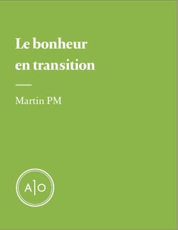 Le bonheur en transition