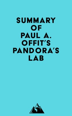 Summary of Paul A. Offit's Pandora's Lab
