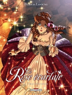 La Rose Ecarlate T04 - J'irai voir Venise