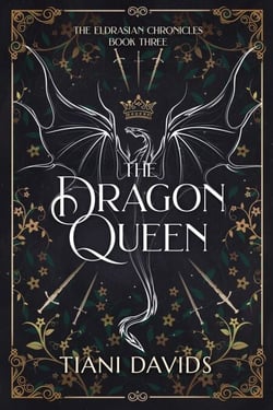 The Dragon Queen - The Eldrasian Chronicles, #3