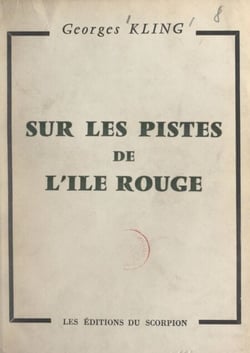 Sur les pistes de l'Île Rouge