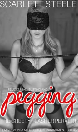 Femdom Ballbusting And Pegging The Creepy Flasher Pervert - Female Alpha MILF Femdom Punishment, #2