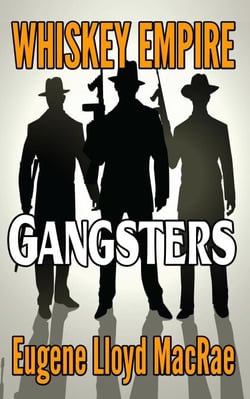 Gangsters - Whiskey Empire, #2