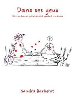 Dans ses yeux - L'histoire d'une vie qui lui semblait pourtant si ordinaire