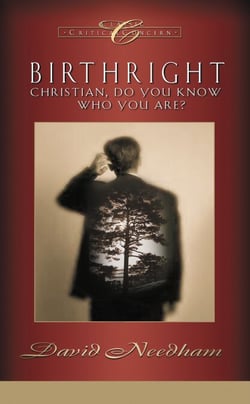 Birthright - Christian, Do You Know Who You Are?