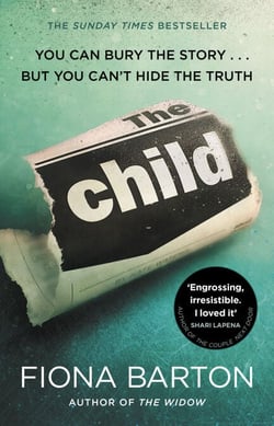 The Child - the clever, addictive, must-read Richard and Judy Book Club bestselling crime thriller