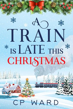 A Train is Late This Christmas - Delightful Christmas, #8