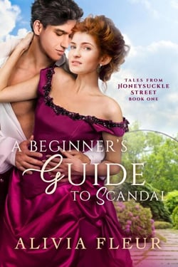 A Beginner's Guide to Scandal - Tales from Honeysuckle Street, #1