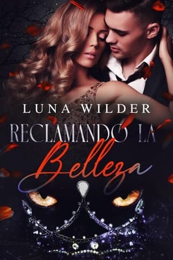 Reclamando la belleza - Once Upon a Shifter, #1