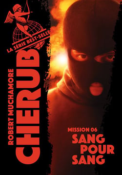 Cherub (Mission 6)  - Sang pour Sang