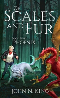 Of Scales and Fur - Book Five; Phoenix - Of Scales and Fur, #5