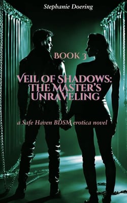 Veil of Shadows: The Master's Unraveling - Safe Haven, #3