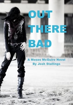 Out There Bad - Moses McGuire, #2