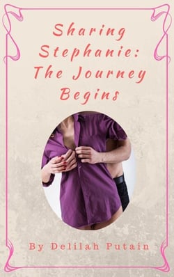 Sharing Stephanie: The Journey Begins - Sharing Stephanie, #2