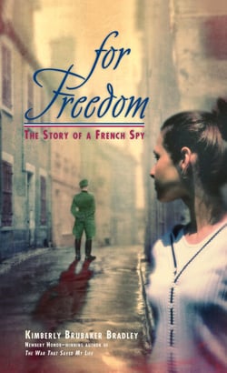 For Freedom - The Story of a French Spy