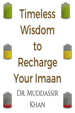 Timeless Wisdom to Recharge Your Imaan