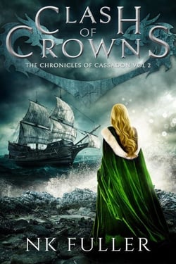 Clash of Crowns - Chronicles of Cassadon, #2