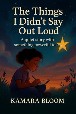 The Things I Didn't Say Out Loud