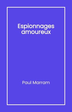 Espionnages amoureux