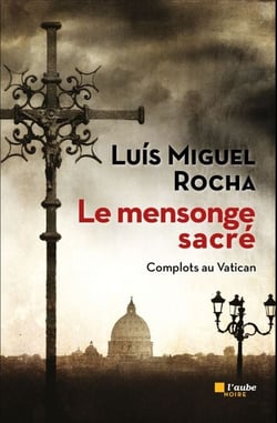Le mensonge sacré - Complots au Vatican 3