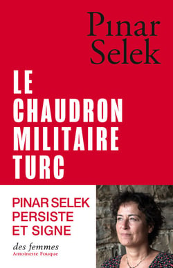 Le chaudron militaire turc - Un exemple de production de la violence masculine