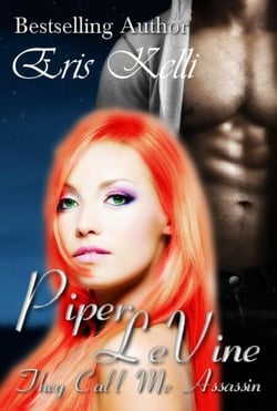 Piper LeVine, They Call me Assassin - Piper LeVine, #4