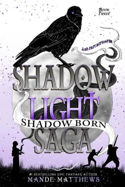 Shadow Born - ShadowLight Saga, #3