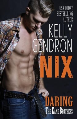 Nix (Daring the Kane Brothers) - Daring the Kane Brothers, #4