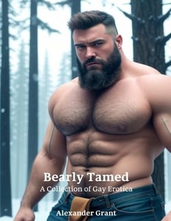 Bearly Tamed: A Collection of Gay Erotica - Temptation and Longing, #3