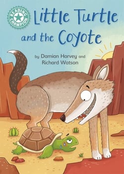 Little Turtle and the Coyote - Independent Reading Turquoise 7