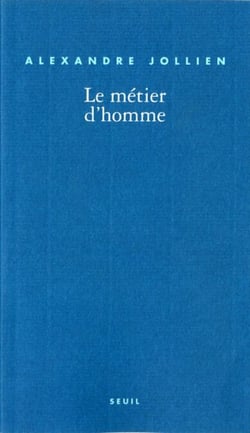 Le Métier d'homme