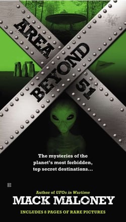 Beyond Area 51 - The Mysteries of the Planet's Most Forbidden, Top Secret Destinations...