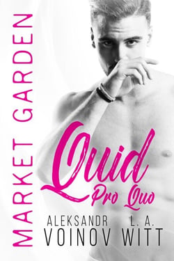 Quid Pro Quo - Market Garden