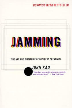 Jamming - Art and Discipline of Business Creativit