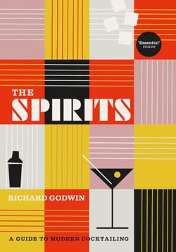 The Spirits - A Guide to Modern Cocktailing